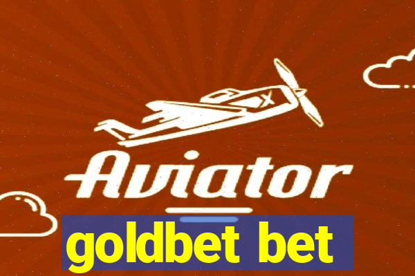 goldbet bet